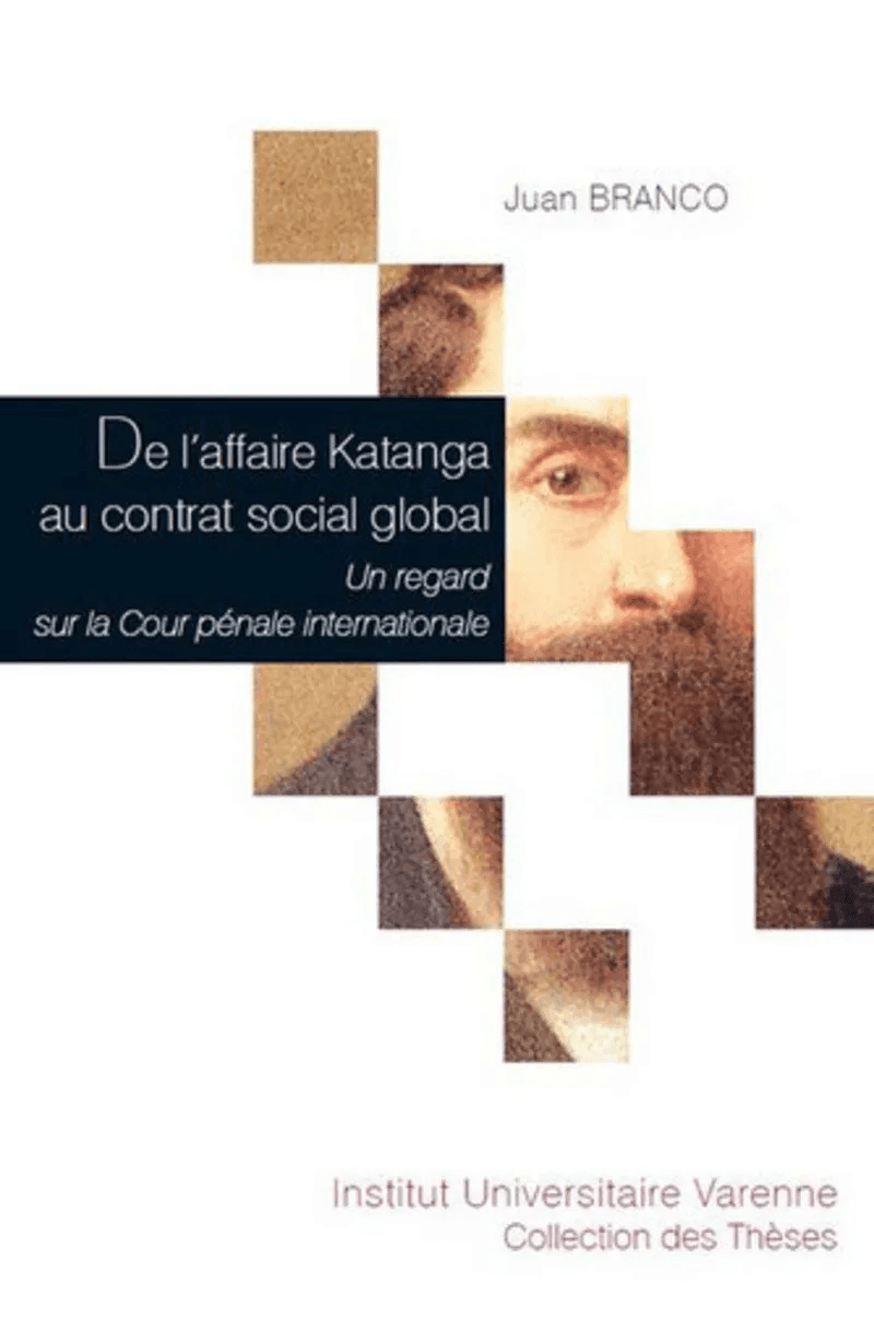 Couverture de De l’affaire Katanga au contrat social global