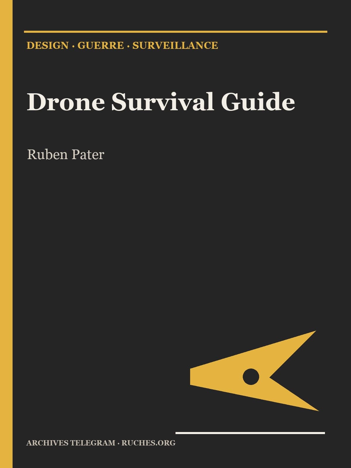 Couverture de Drone Survival Guide — reconnaître la surveillance aérienne
