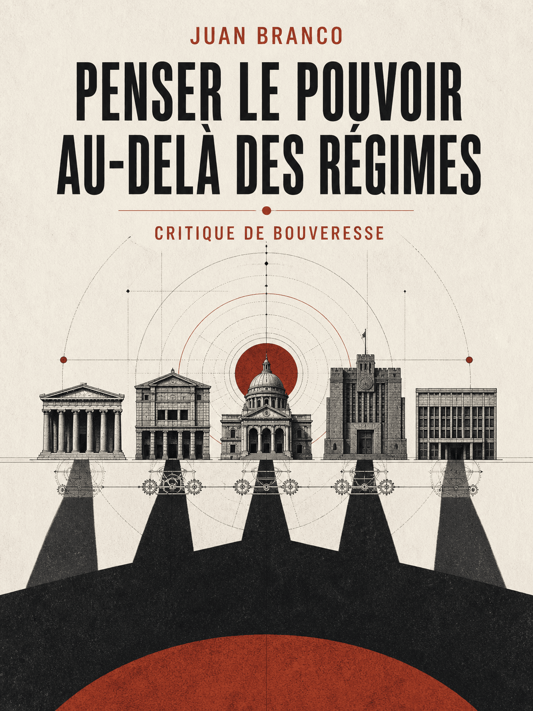 Couverture de Penser le pouvoir au-delà des régimes — critique de Bouveresse